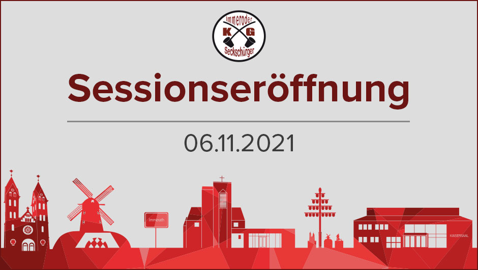 Sessionseröffnung KG Immeroder Seckschürger Session 2021/22